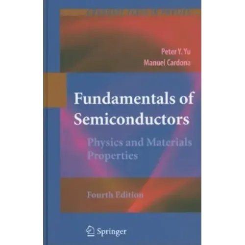 Fundamentals of Semiconductors: Physics and Materials Properties