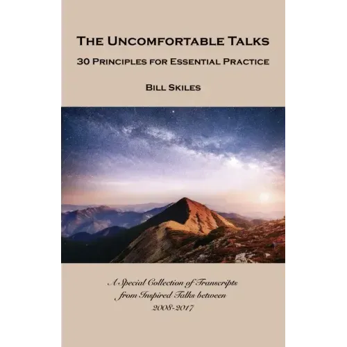 The Uncomfortable Talks: 30 Principles for Essential Practice