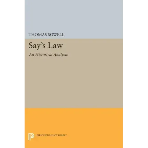 Say's Law: An Historical Analysis