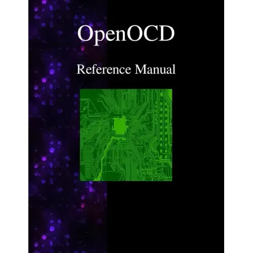 OpenOCD - Open On-Chip Debugger Reference Manual