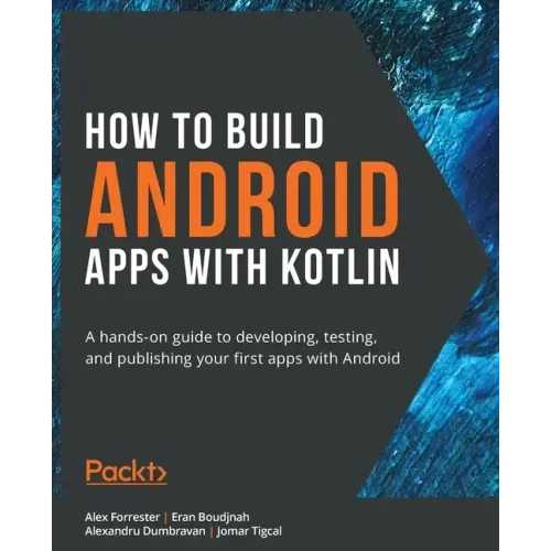 How to Build Android Apps with Kotlin