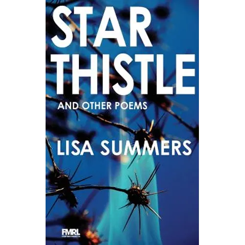 Star Thistle & Other Poems