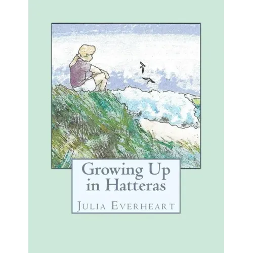 Growing Up in Hatteras