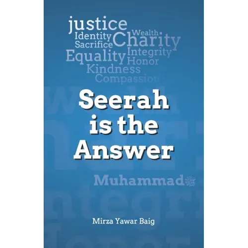 Seerah is the Answer