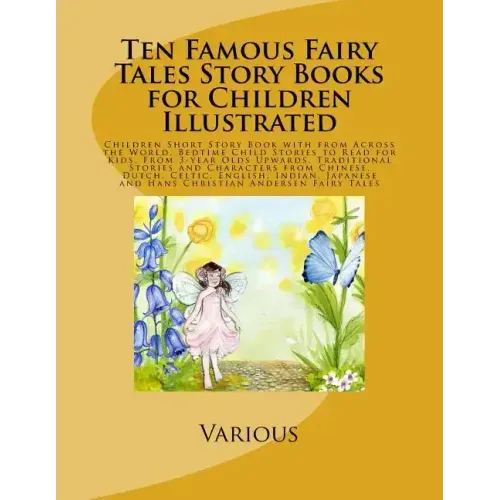 Ten Famous Fairy Tales Story Books for Children Illustrated: Children Short Story Book with from Across the World. Bedtime Child Stories to Read for K