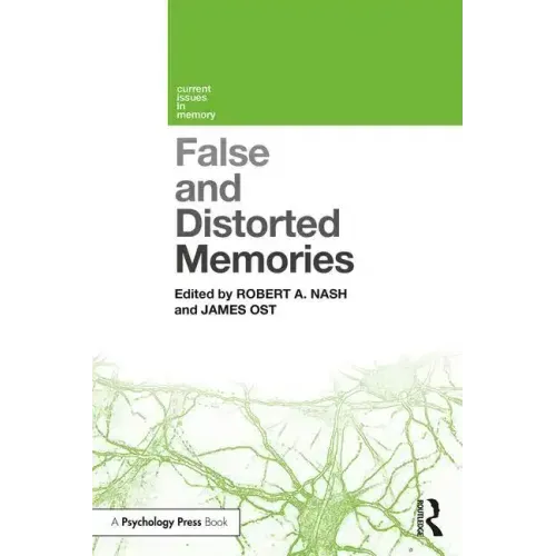 False and Distorted Memories