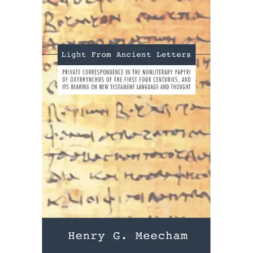 Light from Ancient Letters