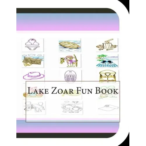 Lake Zoar Fun Book: A Fun and Educational Book About Lake Zoar