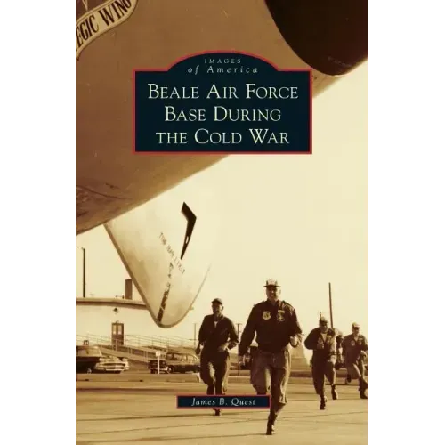 Beale Air Force Base During the Cold War