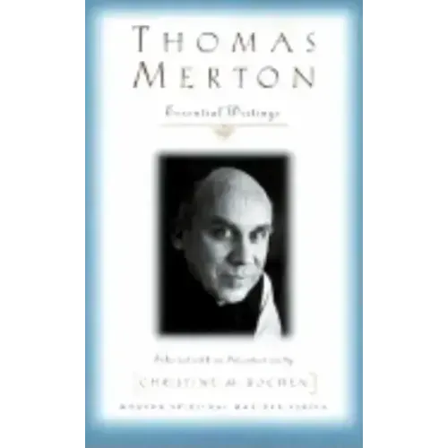 Thomas Merton: Essential Writings