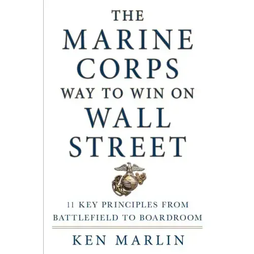 Marine Corps Way to Win on Wall Street