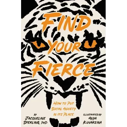 Find Your Fierce: How to Put Social Anxiety in Its Place