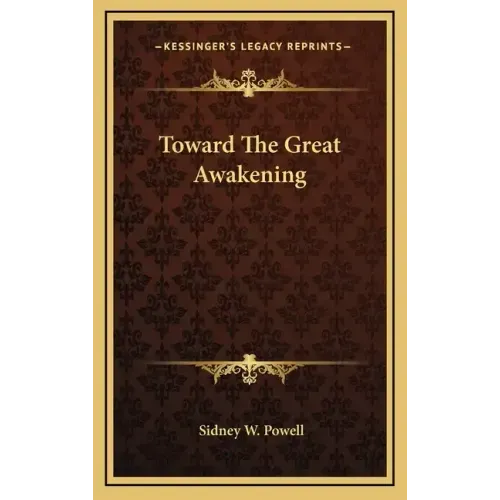 Toward the Great Awakening