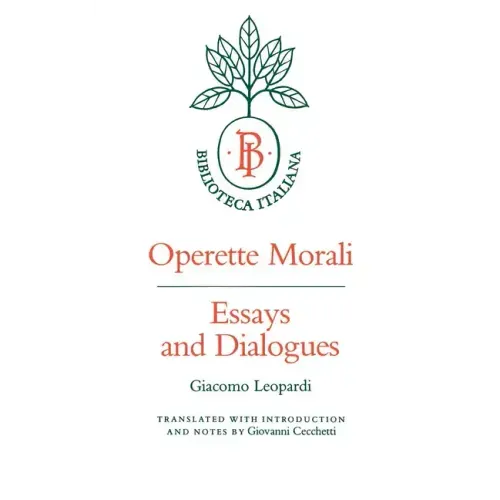 Operette Morali: Essays and Dialogues
