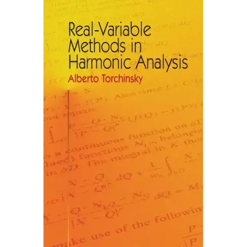 Real-Variable Methods in Harmonic Analysis