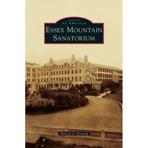 Essex Mountain Sanatorium