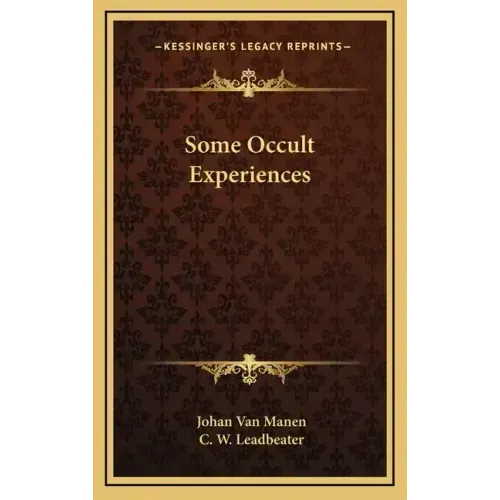 Some Occult Experiences