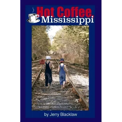 Hot Coffee, Mississippi