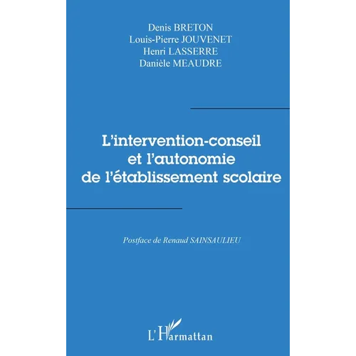 L'intervention-Conseil et l'autonomie de l'établissement Scolaire