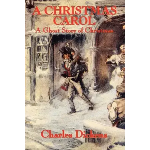 A Christmas Carol: A Ghost Story of Christmas