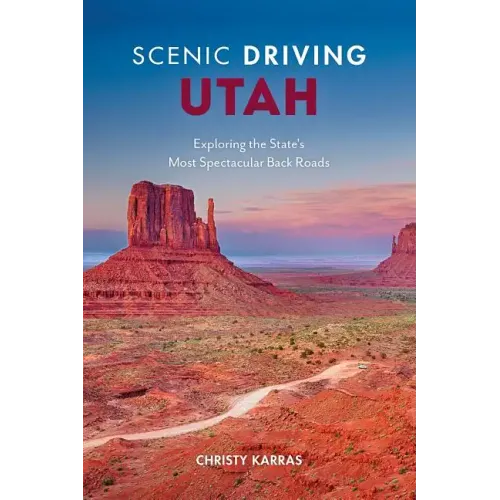 Scenic Driving Utah: Exploring the State's Most Spectacular Back Roads