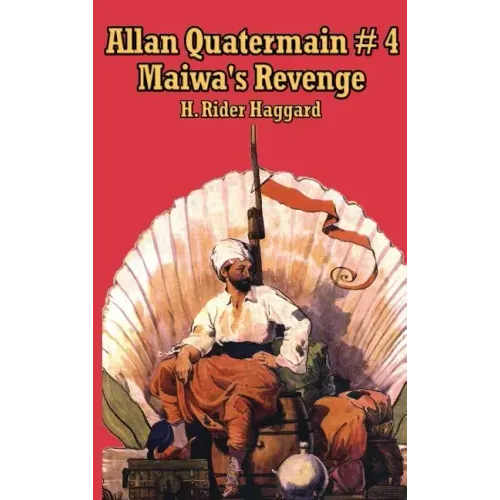 Allan Quartermain 4: Maiwa's Revenge, or the War of the Little Hand