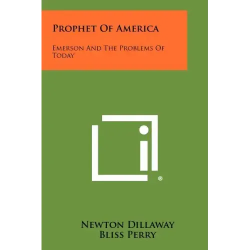 Prophet of America: Emerson and the Problems of Today