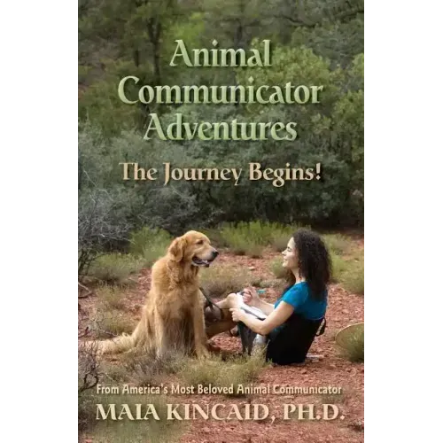 Animal Communicator Adventures: The Journey Begins!