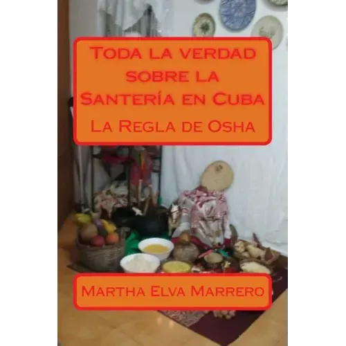 Toda la verdad sobre la Santería en Cuba