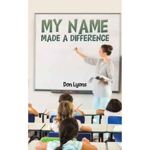 My Name Made a Difference