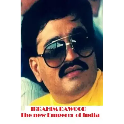 Ibrahim Dawood: The new Emperor of India