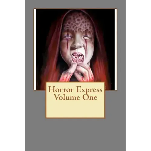 Horror Express Volume One