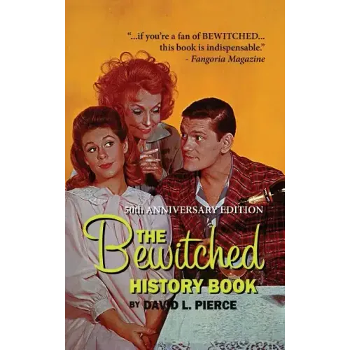 The Bewitched History Book - 50th Anniversary Edition (hardback)