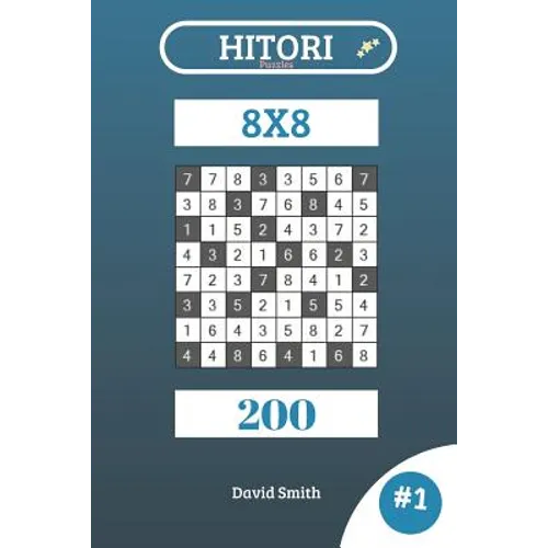 Hitori Puzzles - 200 Puzzles 8x8 vol.1