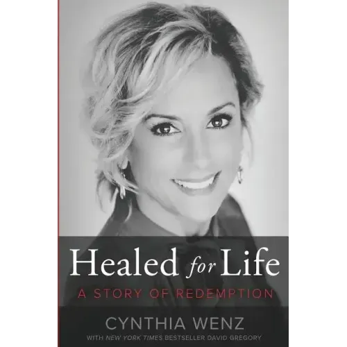 Healed for Life: A Story of Redemption