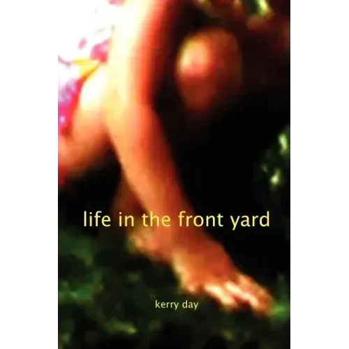 Life in the Front Yard