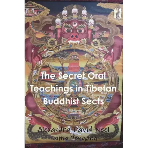 The Secret Oral Teachings in Tibetan Buddhist Sects