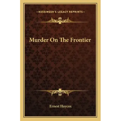 Murder on the Frontier