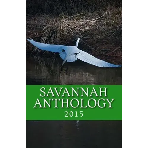 Savannah Anthology 2015