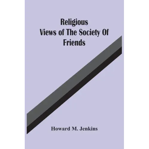 Religious Views Of The Society Of Friends