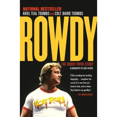 Rowdy: The Roddy Piper Story