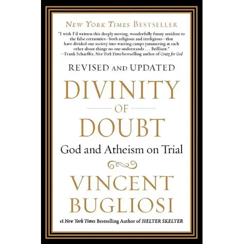 Divinity of Doubt: God and Atheism on Trial