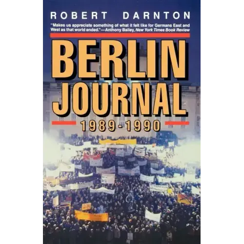 Berlin Journal, 1989-1990