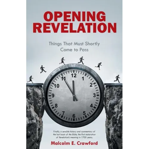 Opening Revelation: Things That Must Shortly Come to Pass