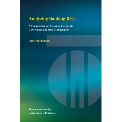 Analyzing Banking Risk: A Framework for Assessing Corporate Governance and Risk Management