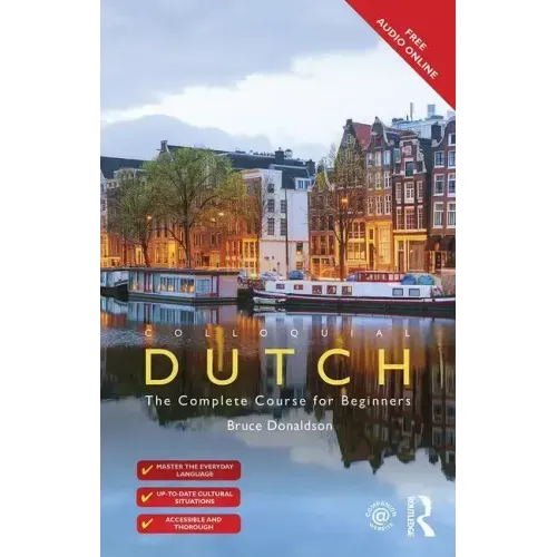 Colloquial Dutch: A Complete Language Course