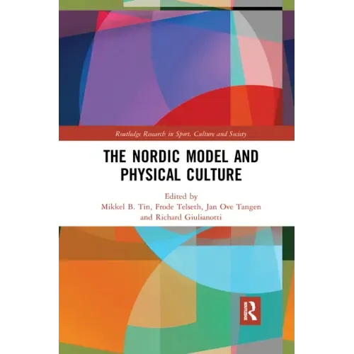 The Nordic Model and Physical Culture