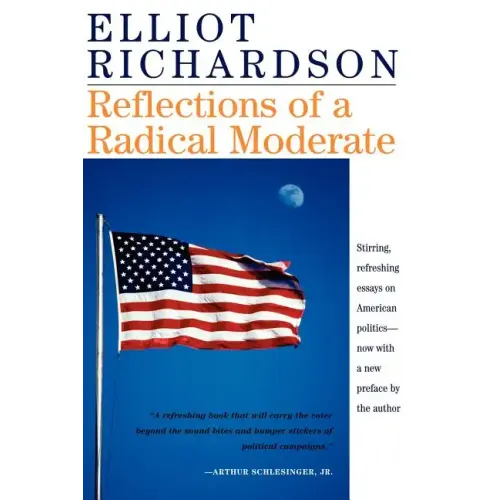 Reflections of a Radical Moderate