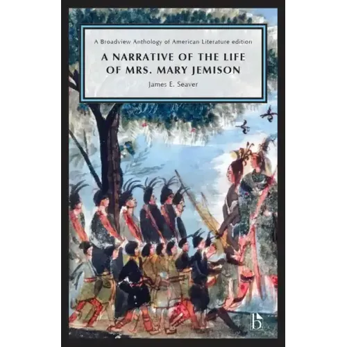A Narrative of the Life of Mrs. Mary Jemison