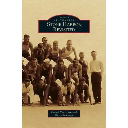 Stone Harbor Revisited
